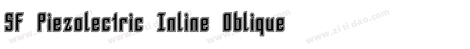 SF Piezolectric Inline Oblique字体转换